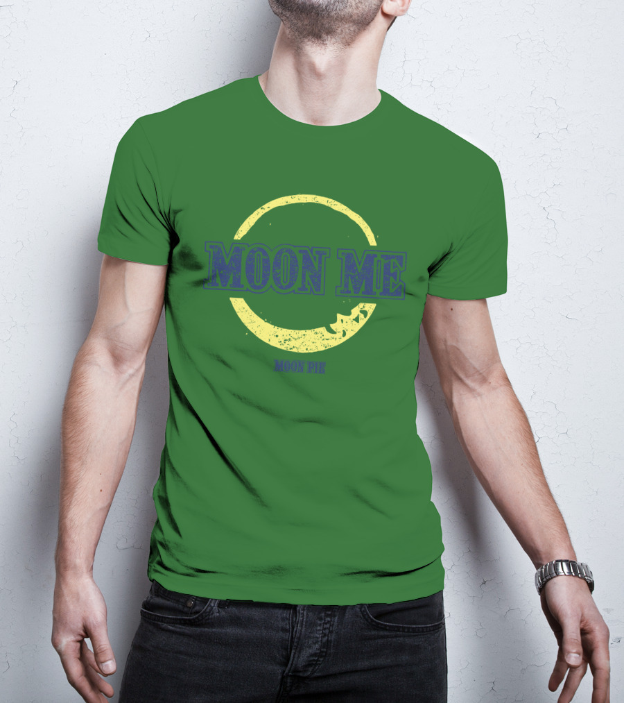 Moon Me Moon Pie CrazyAF ButCute T-Shirt