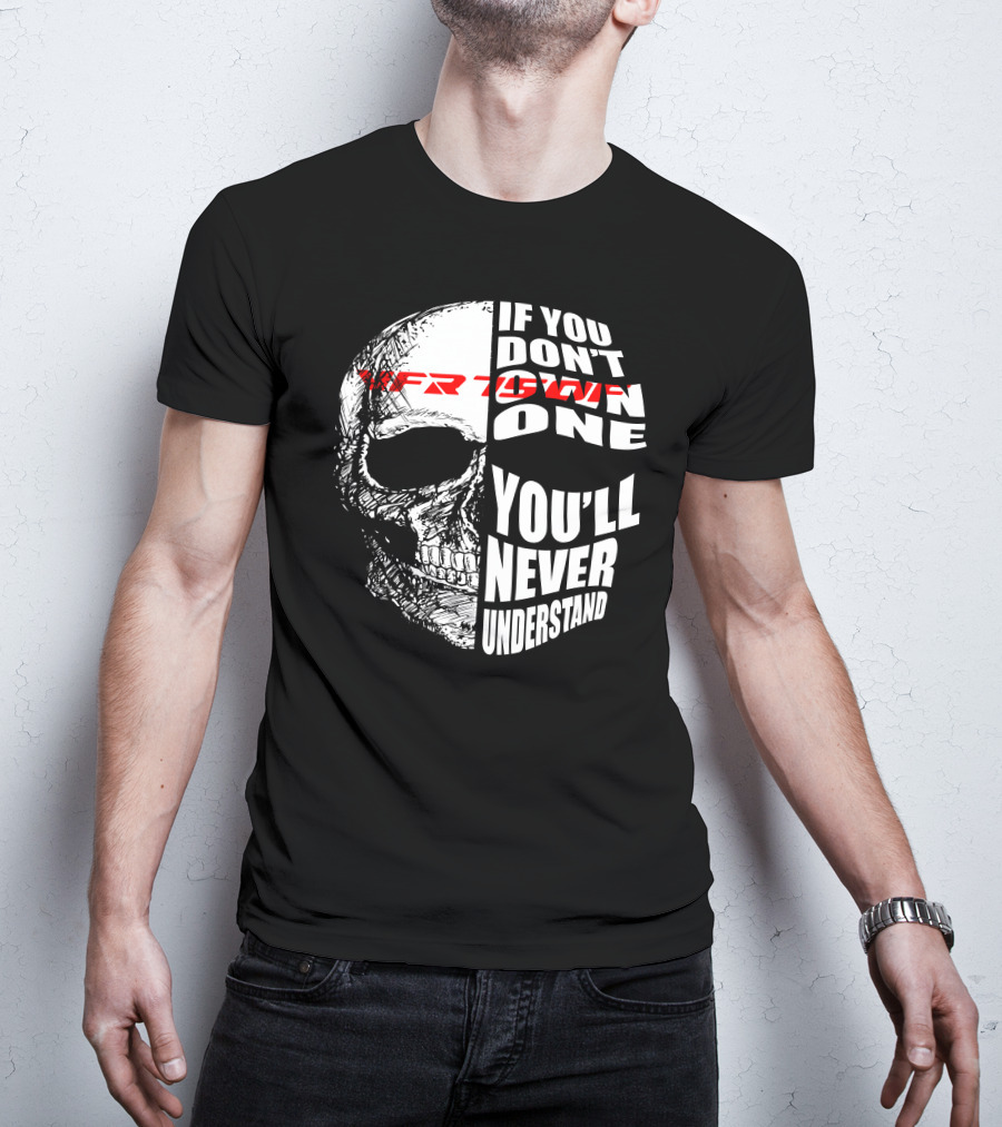 HONDA VFR 750F If You Don't Own One You'll Never Understand T-Shirt