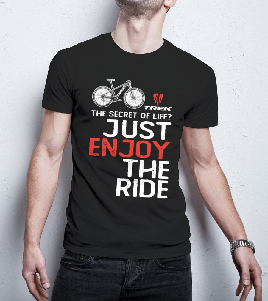 Trek Marlin The Secret Of Life Enjoy The Ride T-Shirt