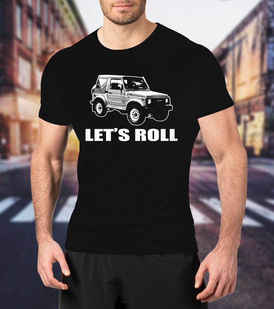 Let's Roll Suzuki Samurai Jeep 4X4 Off-Road Vehicle T-Shirt