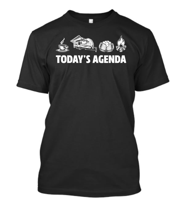 Today's Agenda Coffee Camper Beers Campfire Grand Design Momentum 31G T-Shirt