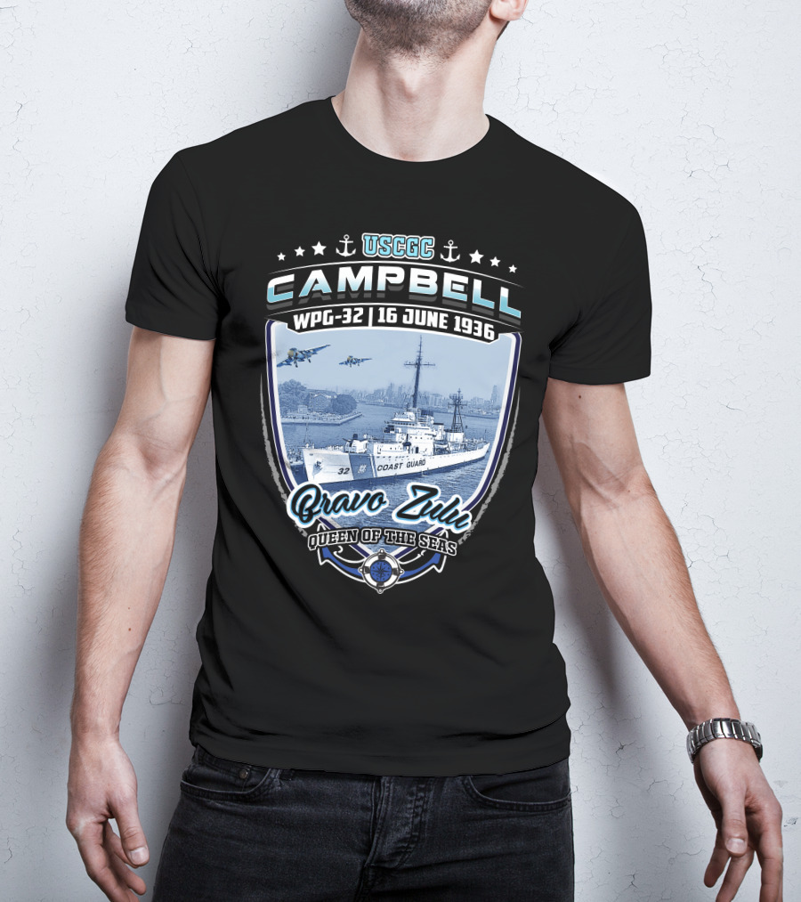 USCGC Campbell WPG-32 16 June 1936 Bravo Zulu Queen Of The Seas T-Shirt