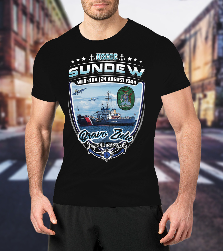 Uscgc Sundew Wlb-404 24 August 1944 Bravo Zulu Semper Paratus T-Shirt