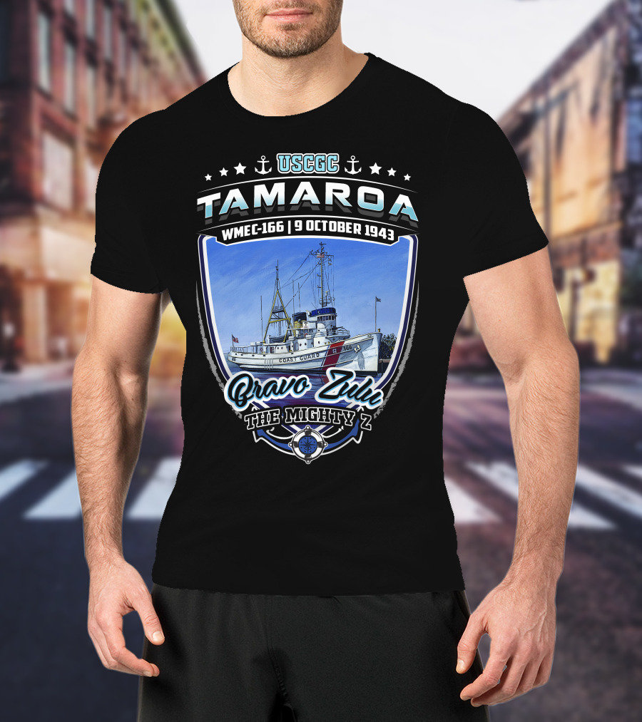 Uscgc Tamaroa Wmec-166 9 October 1943 Bravo Zulu The Mighty Z T-Shirt