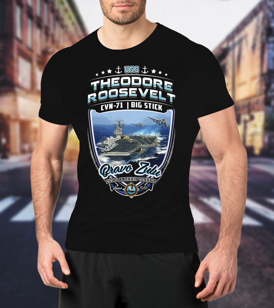 Uss Theodore Roosevelt Cvn-71 Big Stick Bravo Zulu Old Plantation Curragh Since 1986 T-Shirt