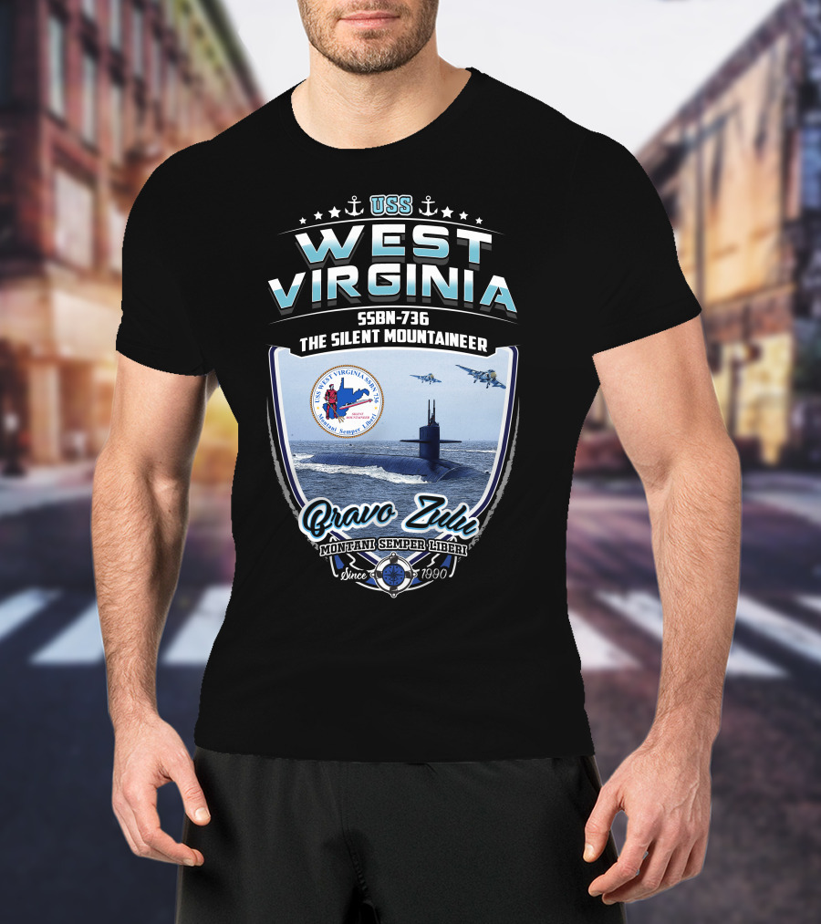Uss West Virginia Ssbn-736 The Silent Mountaineer Bravo Zulu Montani Semper Liberi Since 7990 T-Shirt