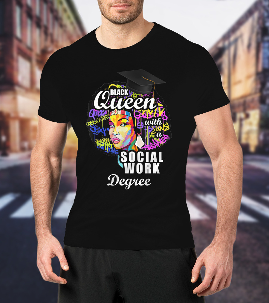 Black Queen Social Work Degree With Graduation Cap And Colorful Abstract T-Shirt