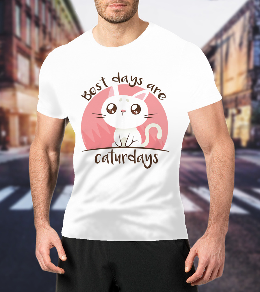 Best Days Are Caturdays Cute Cat For Cat Lover T-Shirt