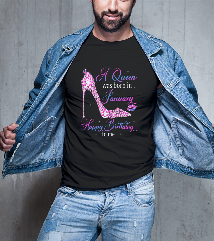 A Queen Was Born In January Happy Birthday To Me High Heel Jeweled Stiletto And Lip Print T-Shirt