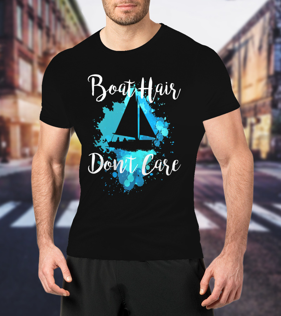 Boat Hair Don't Care Sailboat Funny Beach Ocean Lover Women's T-Shirt