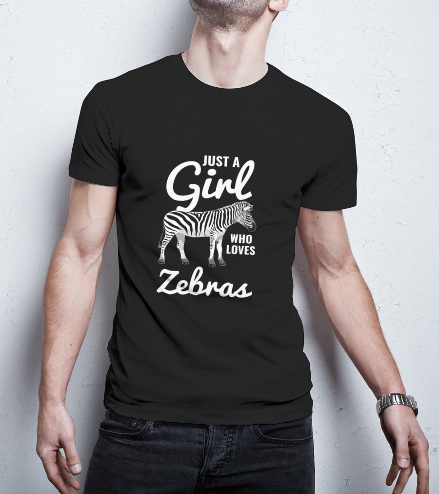 Just A Girl Who Loves Zebras T-Shirt