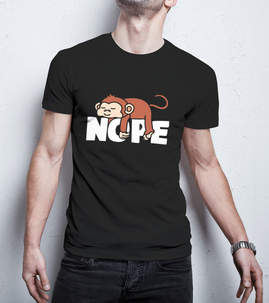 Nope Napping Monkey Funny Lazy Monkeys Lover T-Shirt