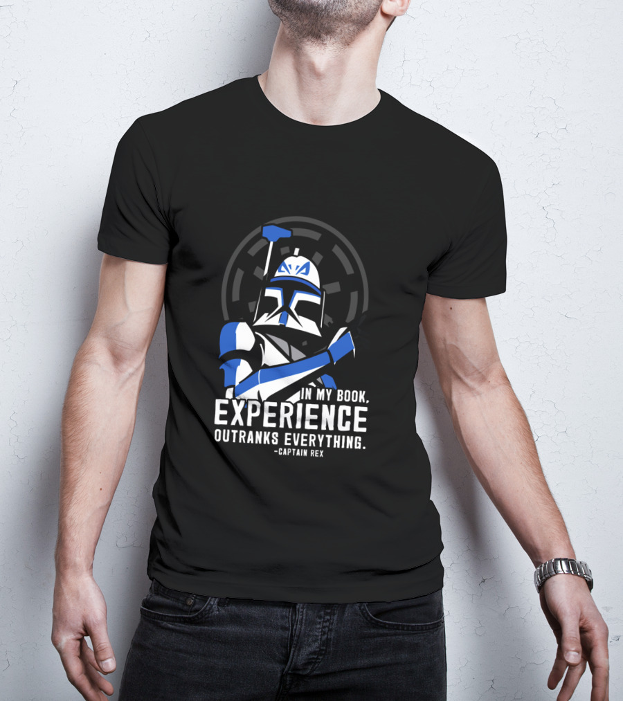 Captain Rex Experience Outranks Everything Clone Wars T-Shirt