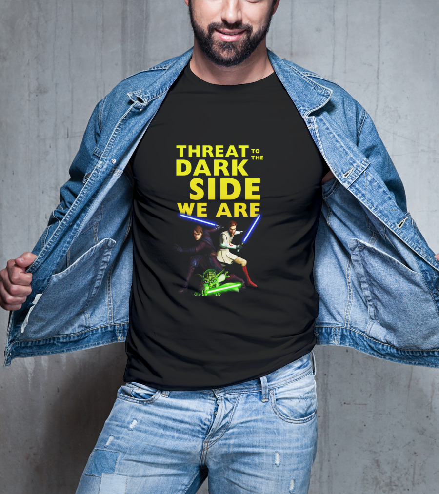 Threat To The Dark Side We Are T-Shirt