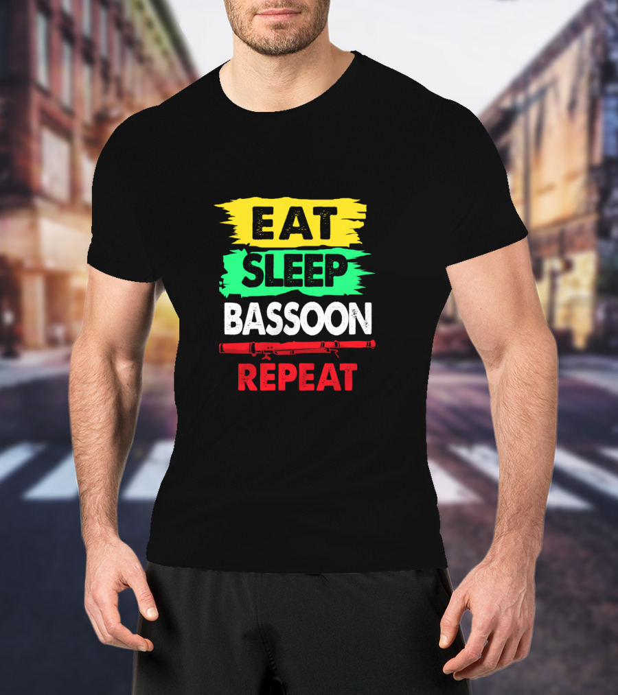 Eat Sleep Bassoon Repeat Colorful Musician Lifestyle T-Shirt