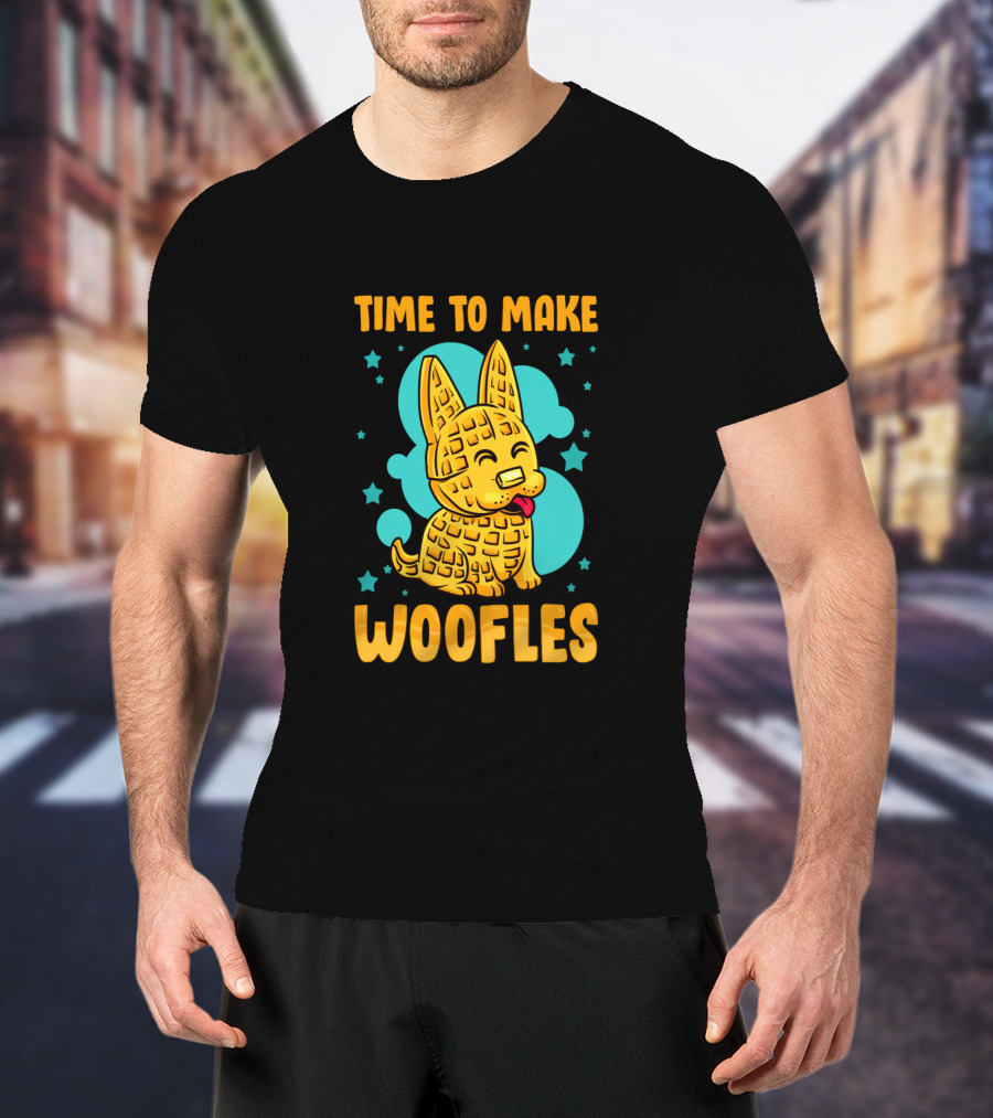 Time To Make Woofles Funny Waffles Dog T-Shirt