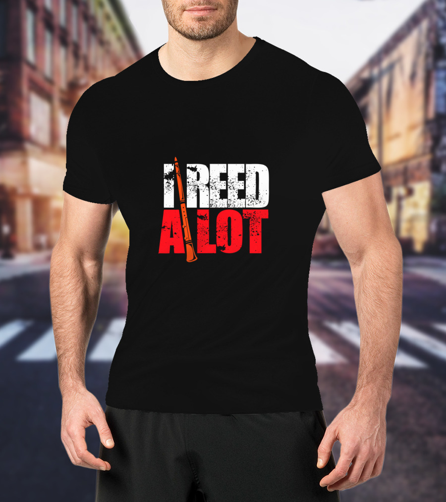 I Reed A Lot Funny Bassoon Musician Humor T-Shirt