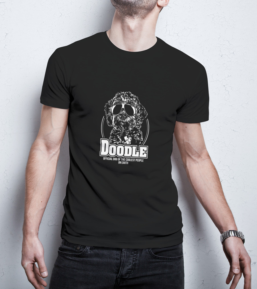 Proud Doodle Dog Official Dog Of The Coolest People On Earth T-Shirt