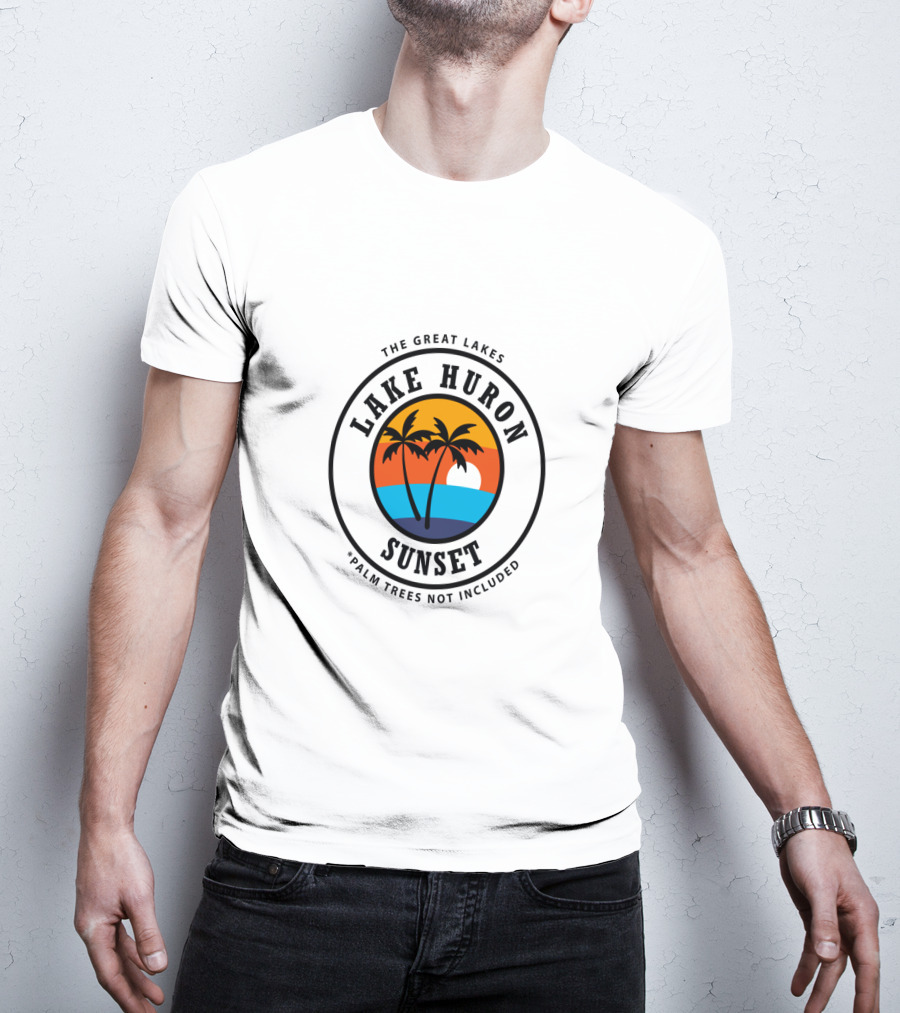 The Great Lakes Lake Huron Sunset Palm Trees Not Included T-Shirt
