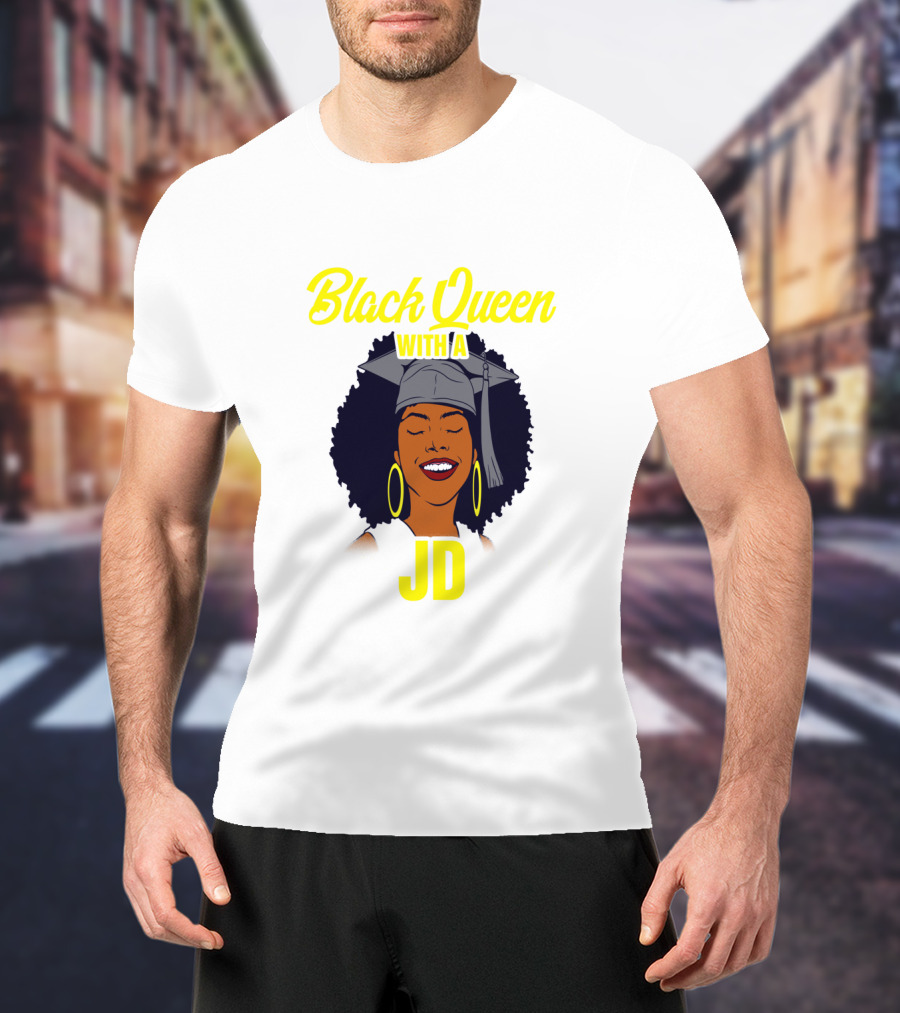 Black Queen With A JD African American Law School Graduation T-Shirt