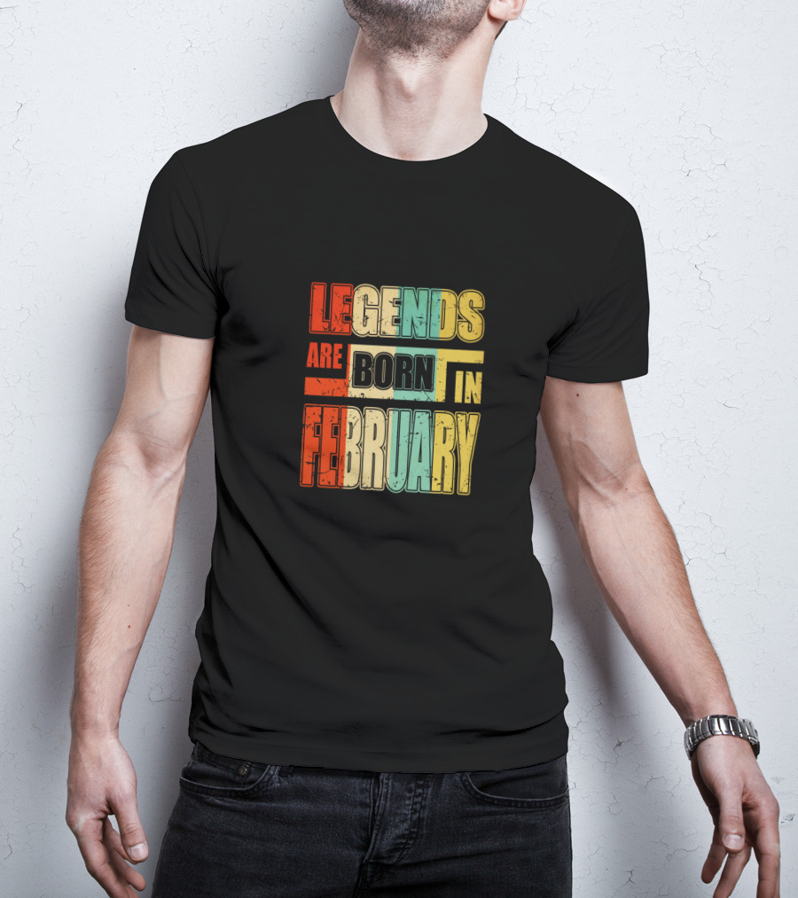 Vintage Legends Are Born In February Cool T-Shirt
