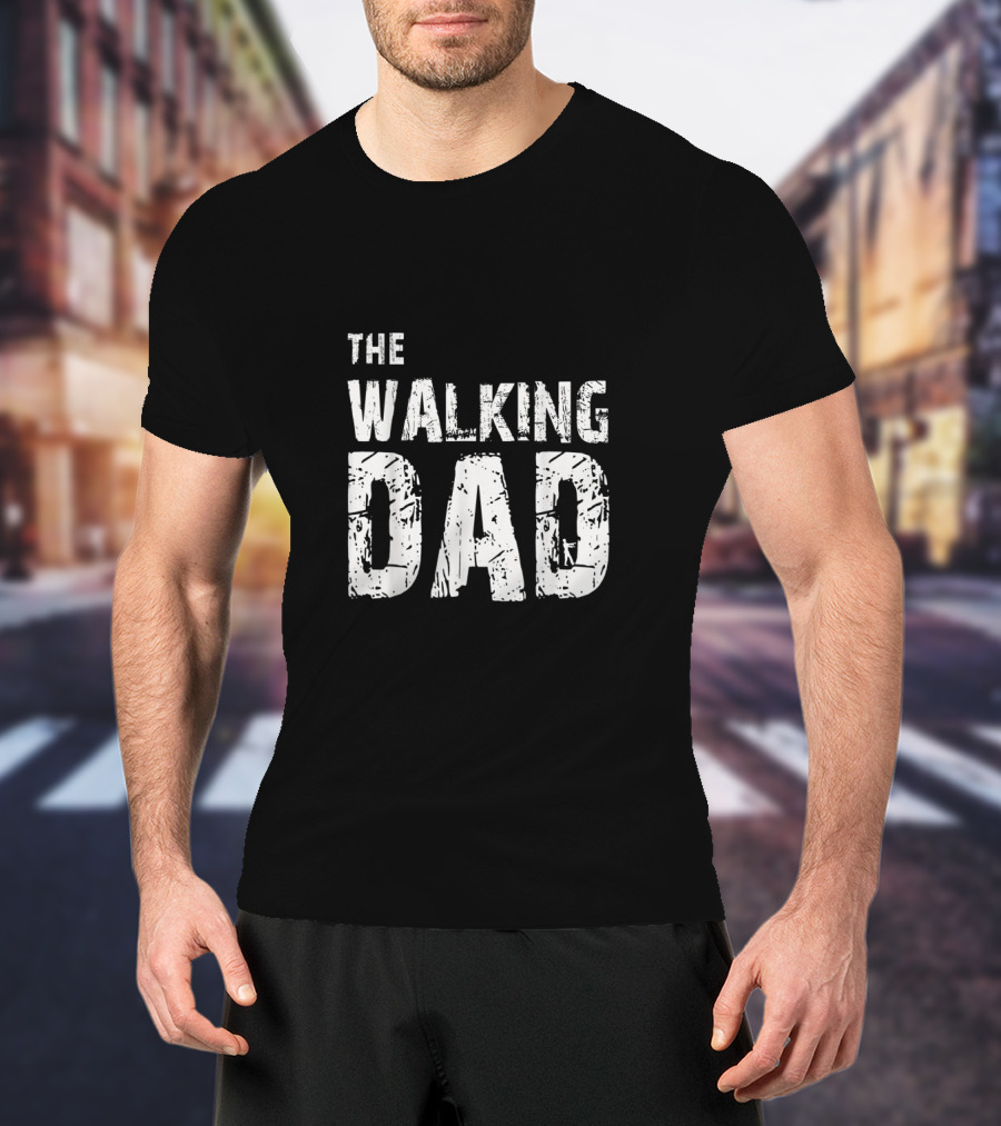 The Walking Dad Zombie Series T-Shirt