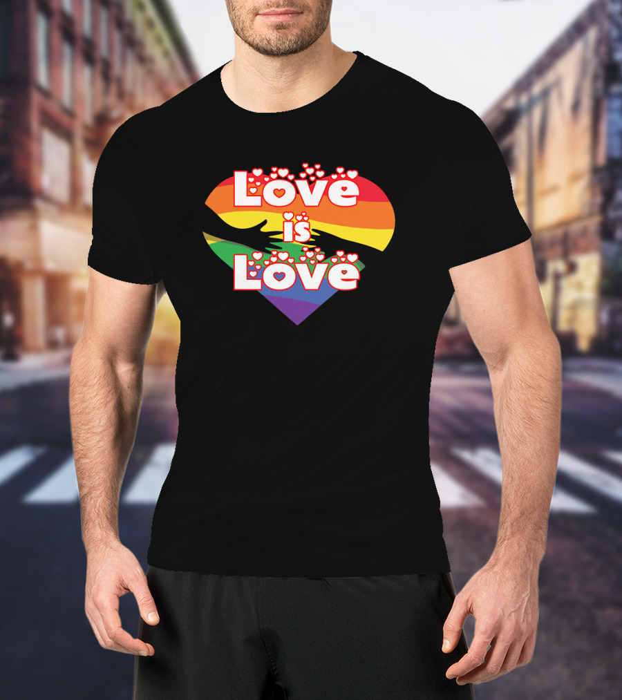 Love Is Love Hands Rainbow Flag Heart T-Shirt