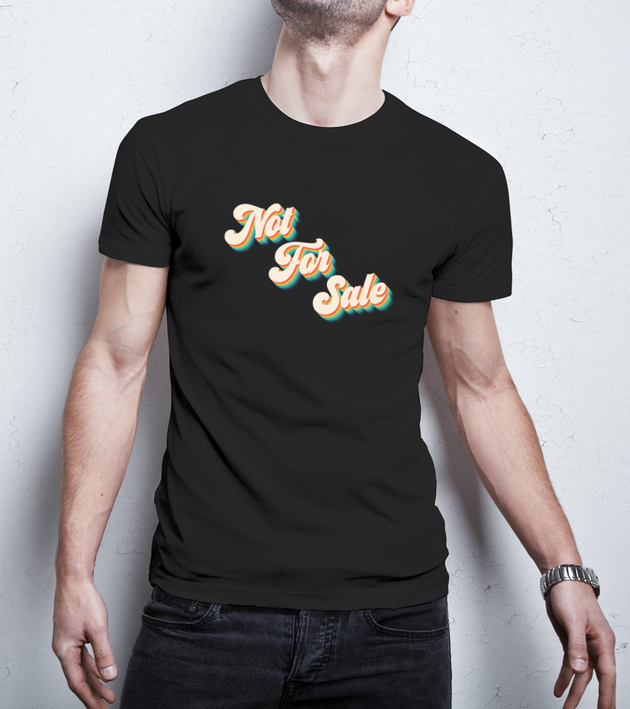 Not For Sale Retro Vintage T-Shirt