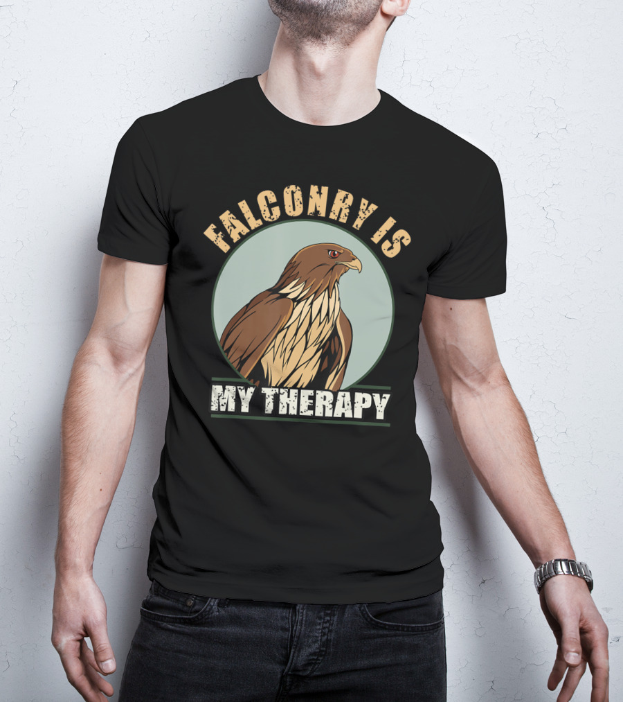 Falconry Is My Therapy Falcon And Hawk Falconry T-Shirt