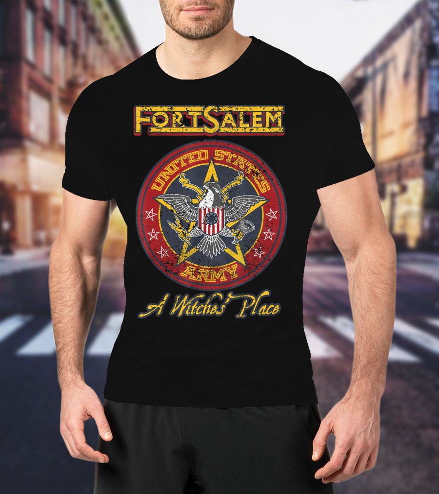 Fortsalem United States Army A Witches' Place T-Shirt