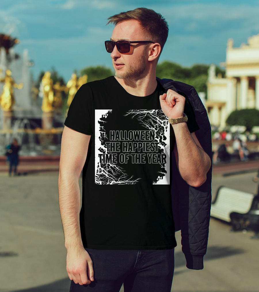 Halloween The Happiest Time Of The Year T-Shirt