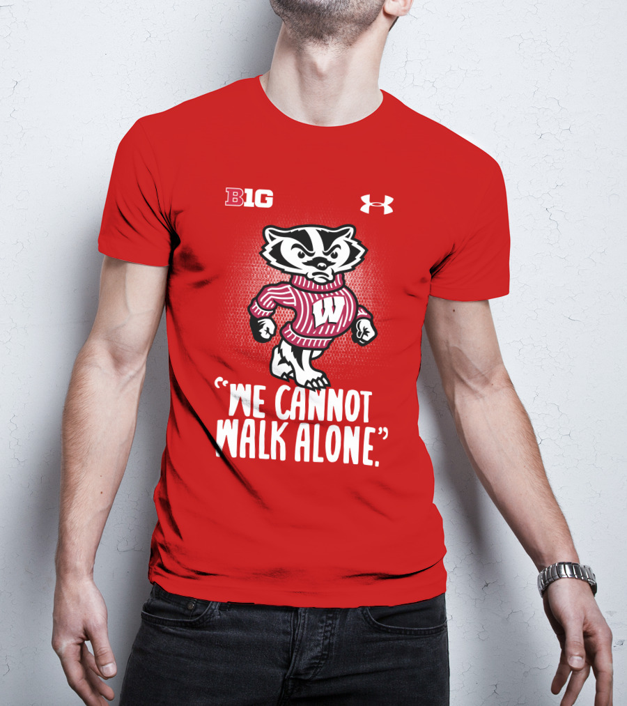 B1G Under Armour We Cannot Walk Alone Bucky Badger T-Shirt