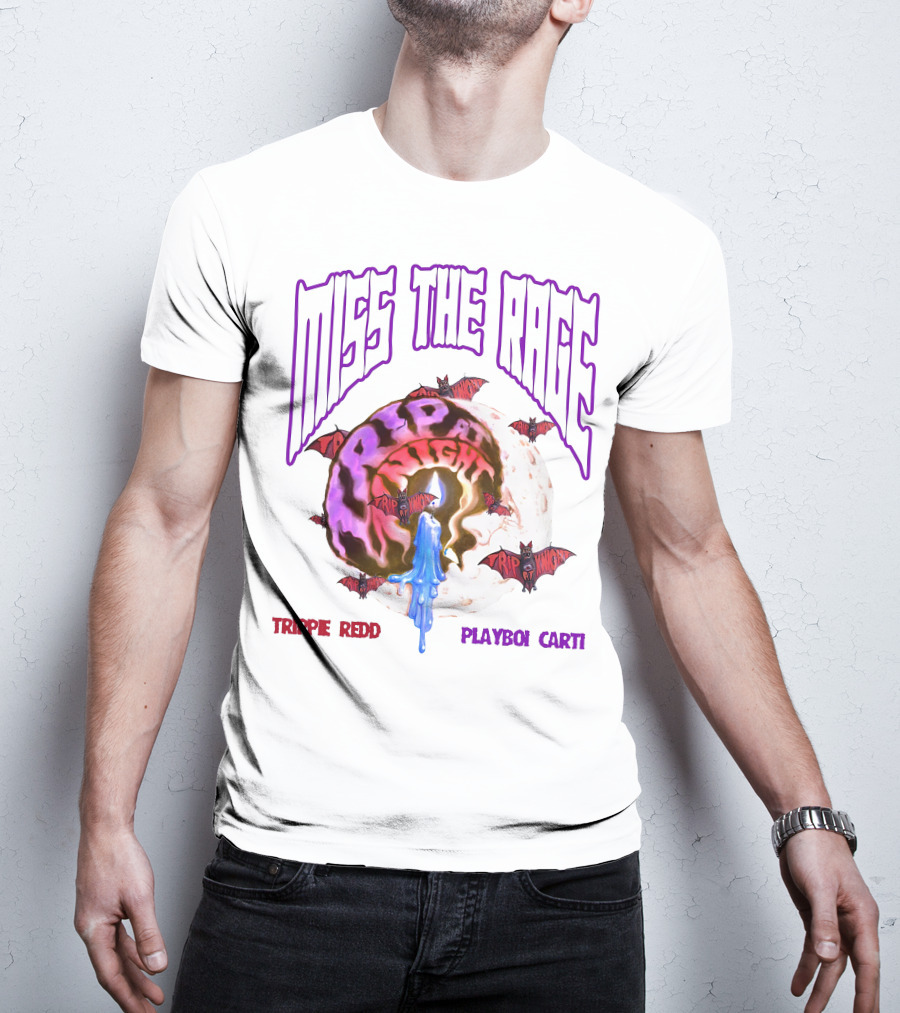 Miss The Rage Trip At Night Trippie Redd Playboi Carti T-Shirt