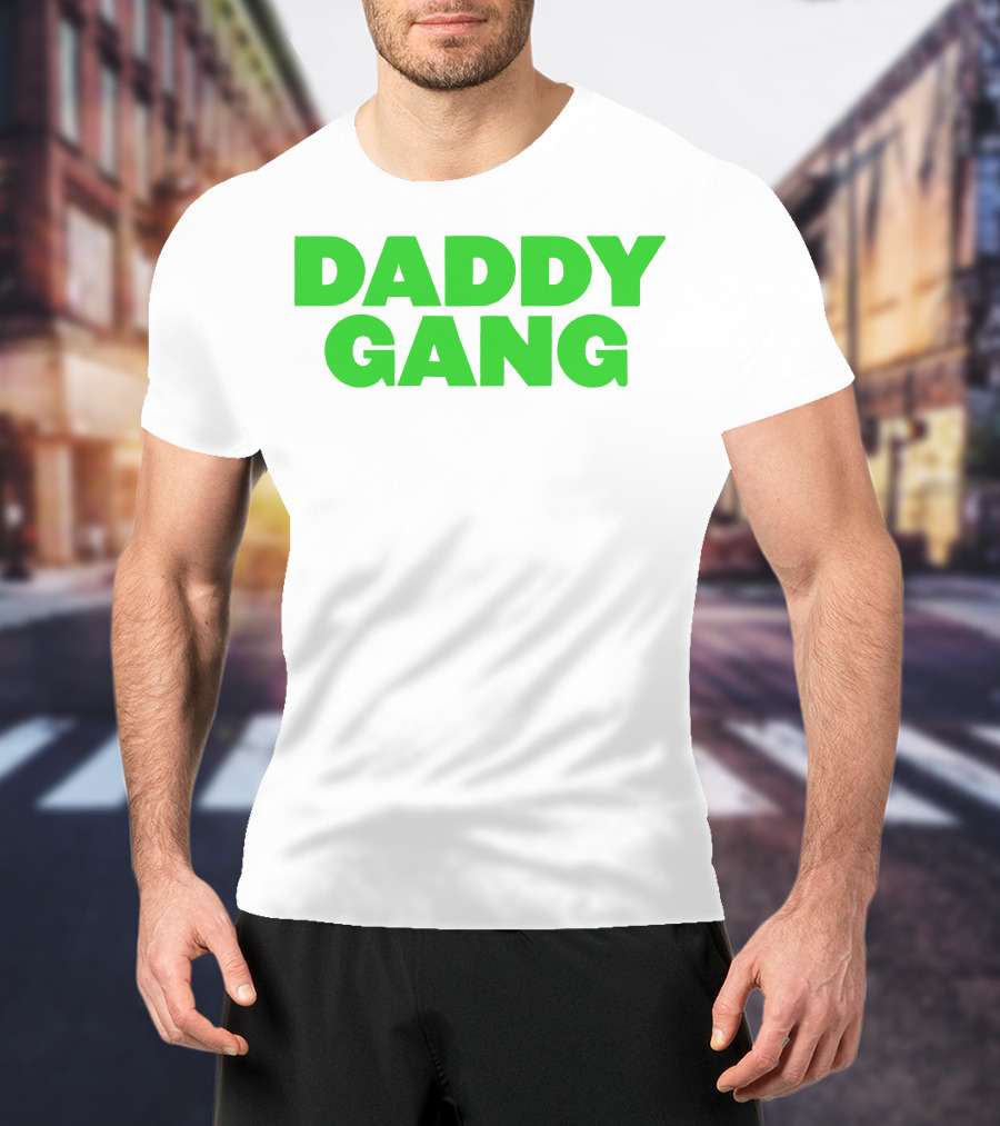 Daddy Gang Bold Green Text T-Shirt