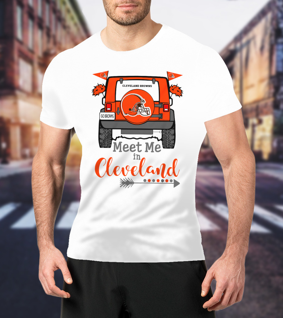 Cleveland Browns Meet Me In Cleveland Go Browns T-Shirt