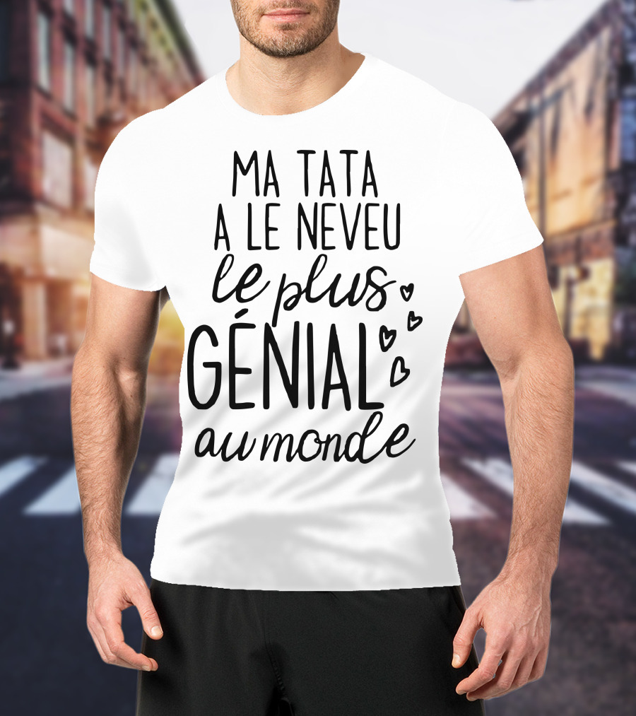 Ma Tata A Le Neveu Le Plus Génial Au Monde Coeurs Écriture Charmante T-Shirt