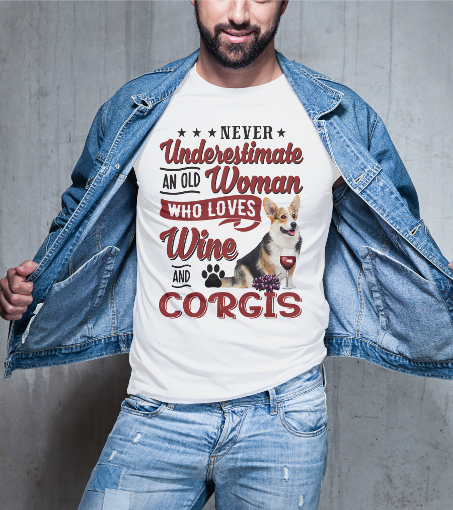 Never Underestimate An Old Woman Who Loves Wine And Corgis With Paw Print And Red Wine Glass T-Shirt