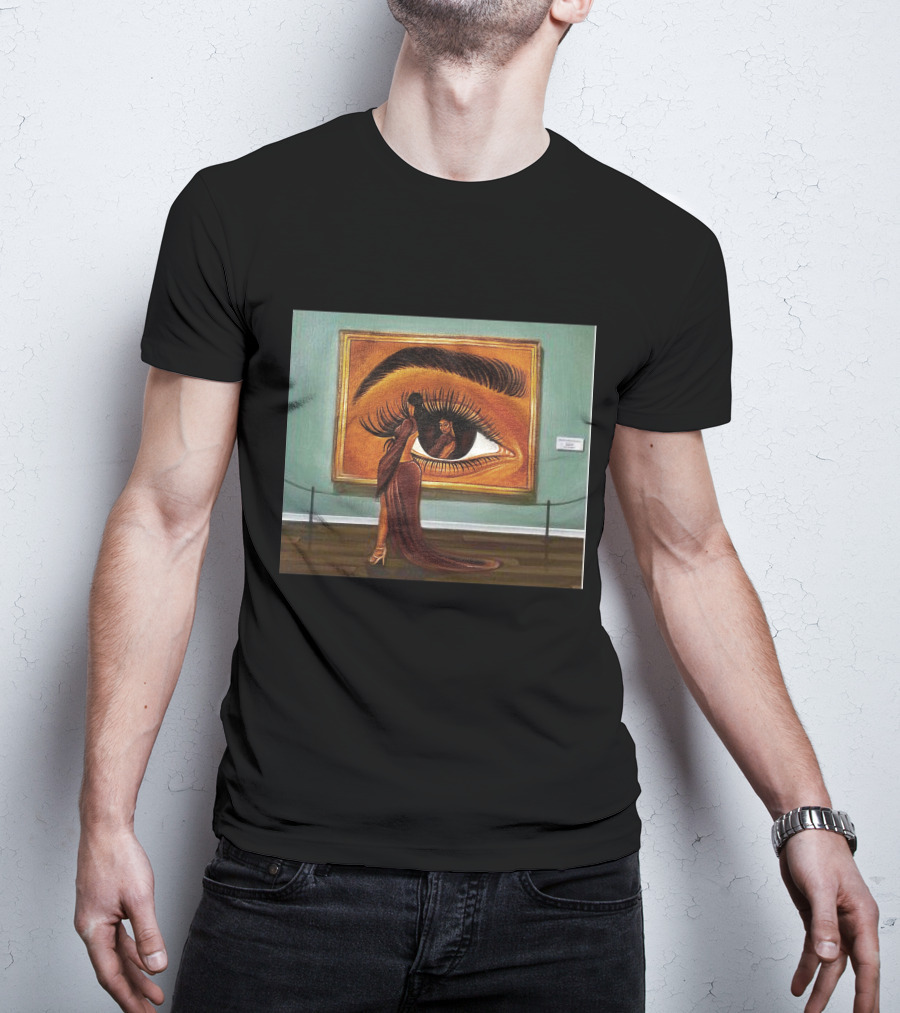 Beauty Is In The Eye Of The Beholder Woman Reflected In Large Eye Painting T-Shirt