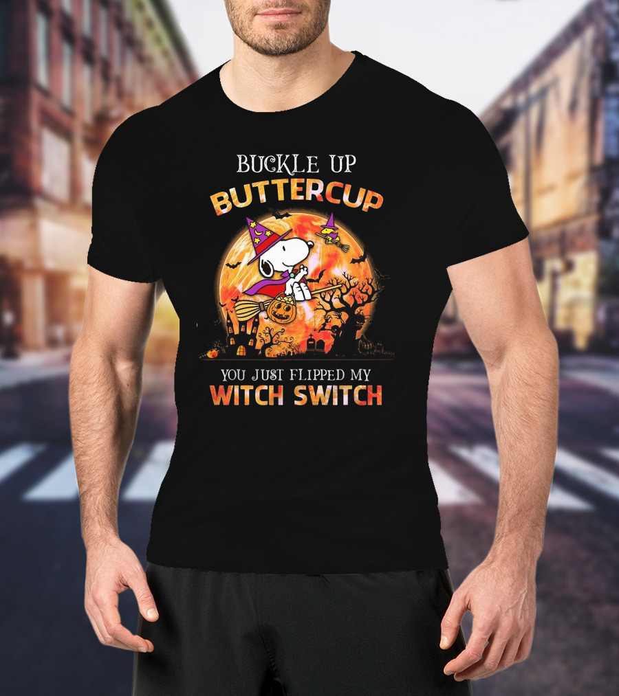 Buckle Up Buttercup You Just Flipped My Witch Switch Snoopy Flying On Broom With Pumpkin Halloween Moon T-Shirt