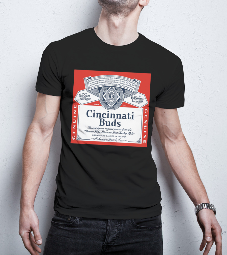 Cincinnati Buds Budweiser Lager Beer Label Genuine Anheuser Busch T-Shirt