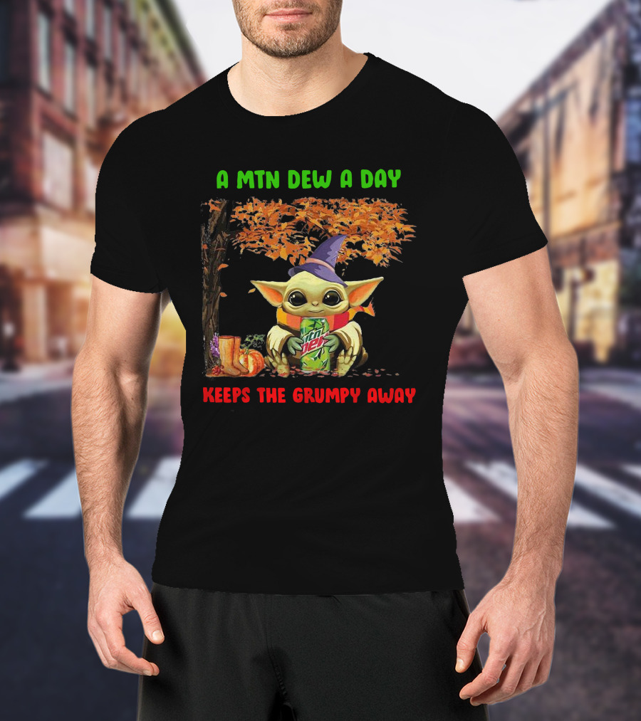 A Mtn Dew A Day Keeps The Grumpy Away Halloween Baby Yoda T-Shirt