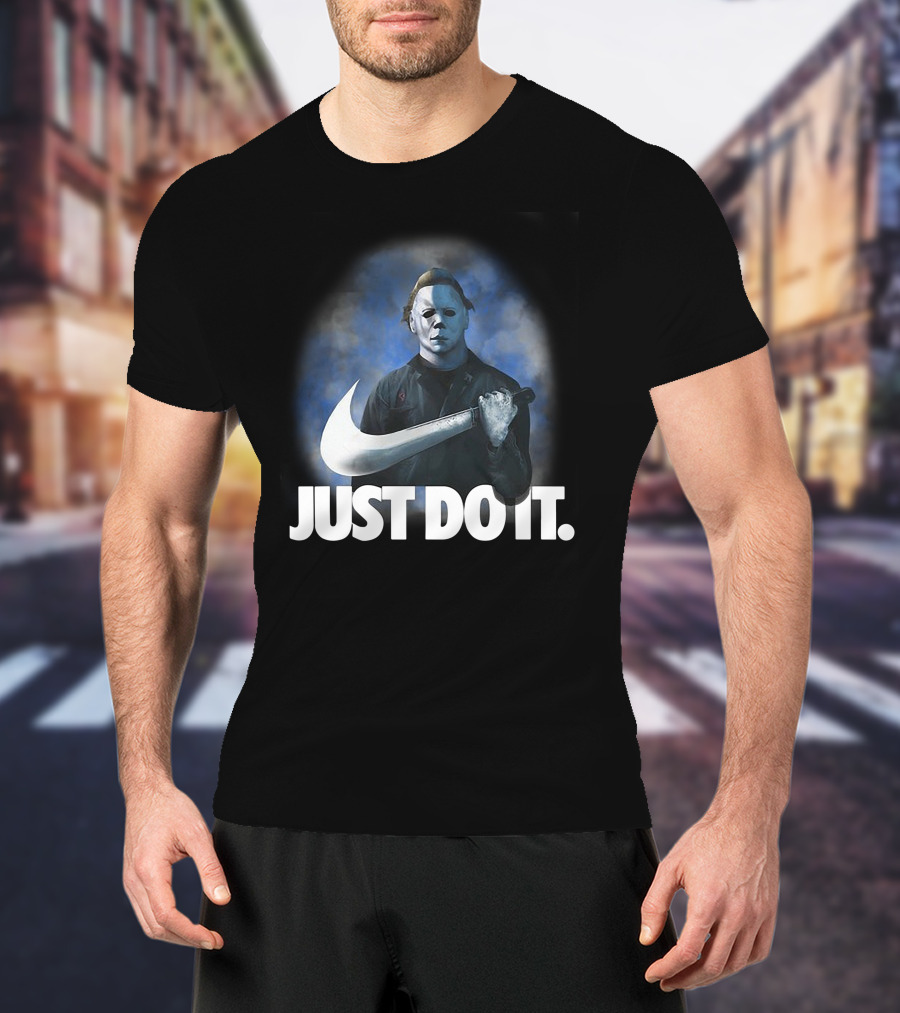Michael Myers Just Do It T-Shirt