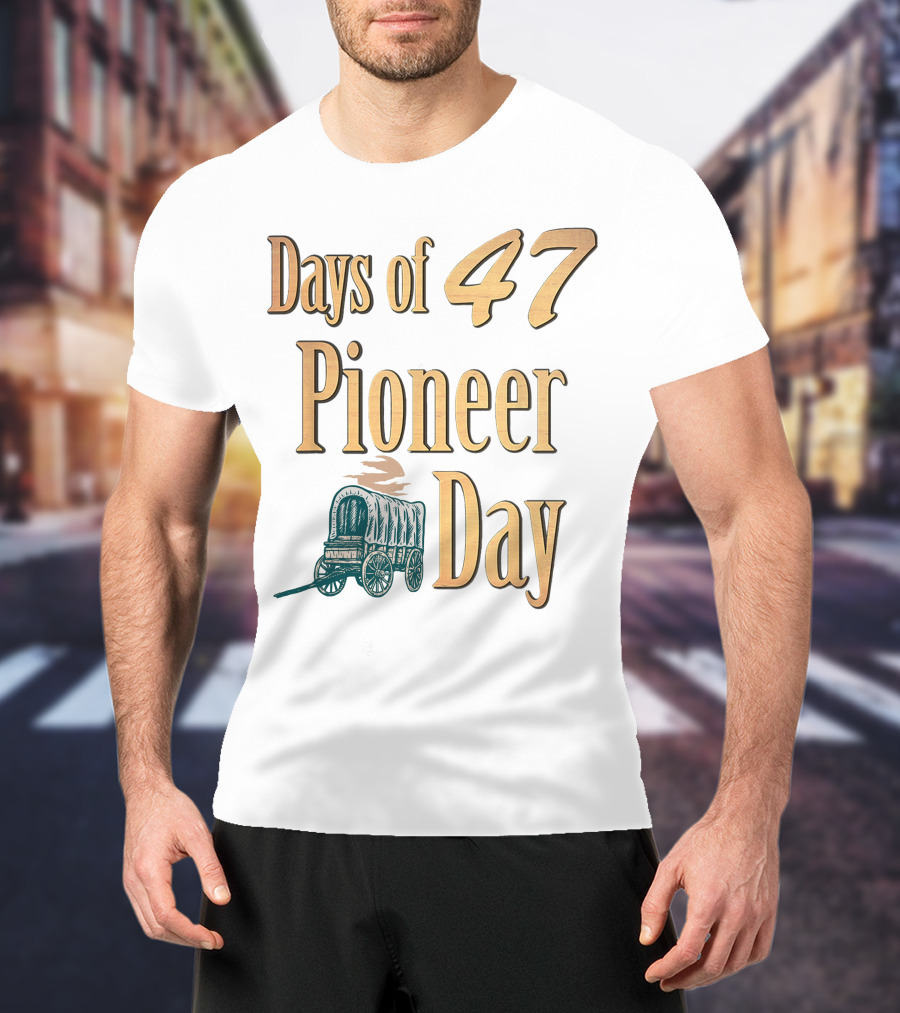 Days Of 47 Pioneer Day Covered Wagon T-Shirt