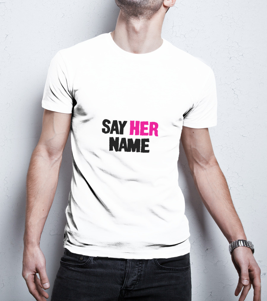 SAY HER NAME Black T-Shirt
