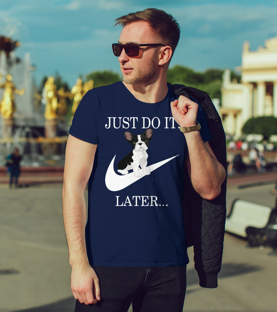 Just Do It Later Frenchie Iconic T-Shirt