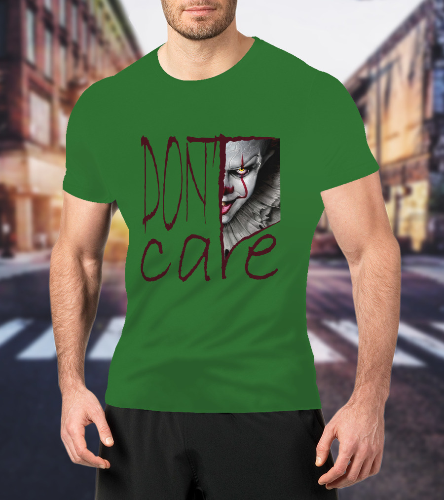 DON'T CARE Pennywise Face Clown Horror T-Shirt