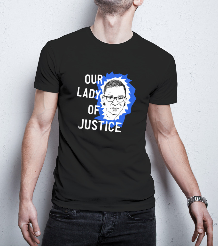 Our Lady Of Justice Ginsburg T-Shirt