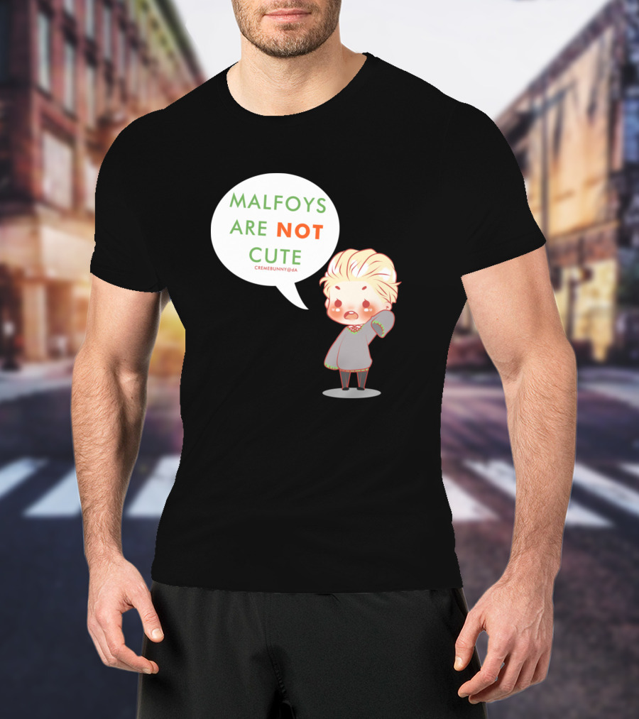 Draco Malfoy Chibi Malfoys Are Not Cute T-Shirt