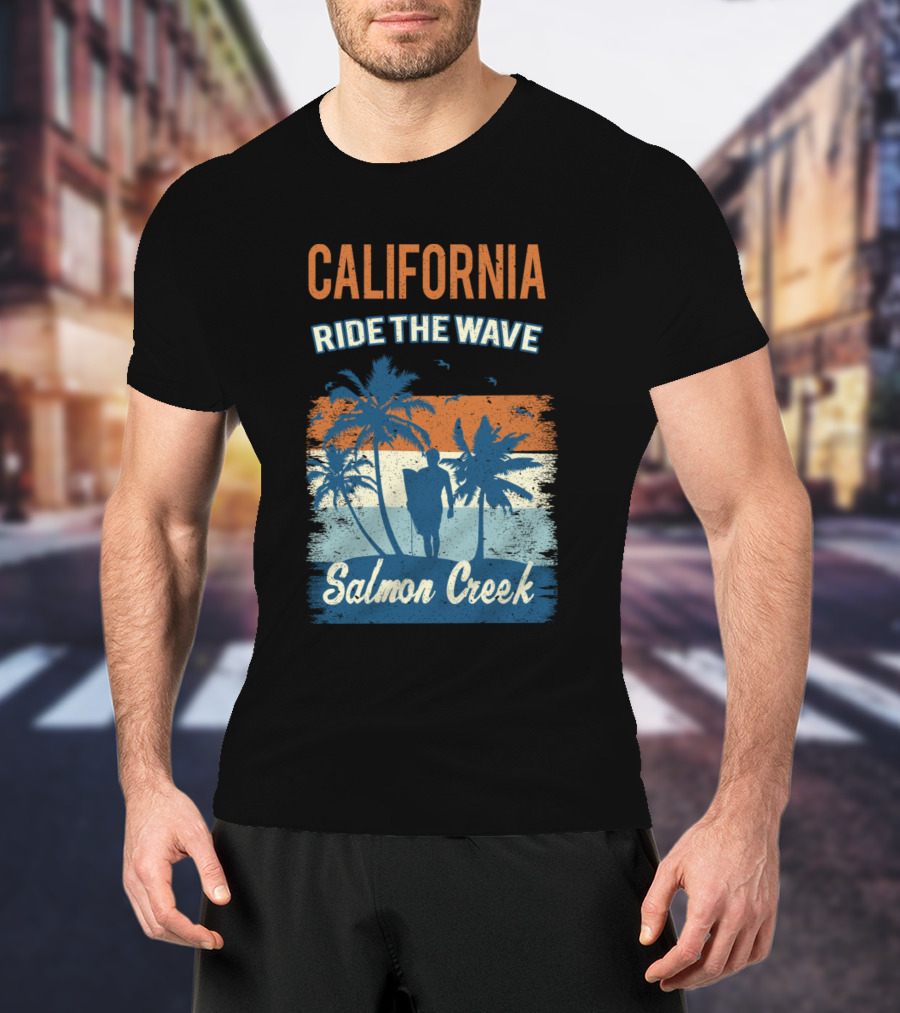 California Ride The Wave Salmon Creek T-Shirt