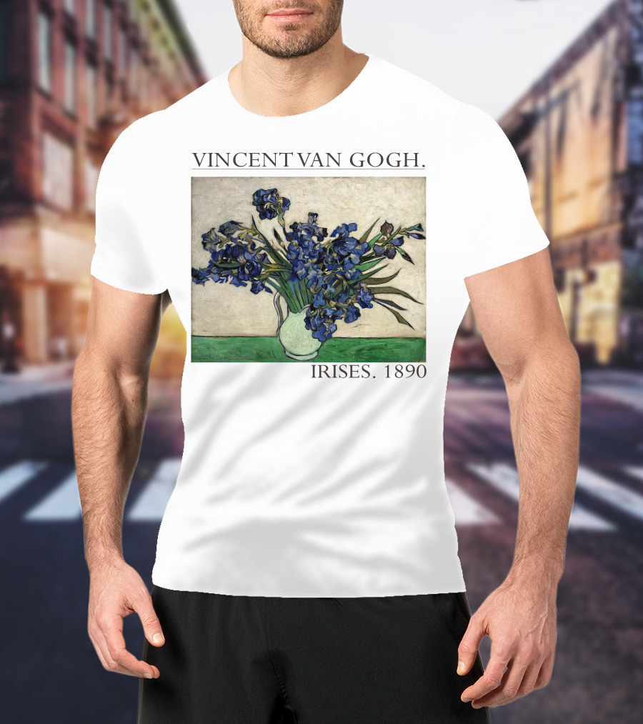 VINCENT VAN GOGH IRISES 1890 T-Shirt